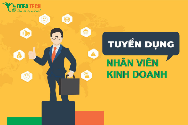 Tuyển dụng 05 nhân viên kinh doanh phần mềm quản trị hợp nhất DOFA